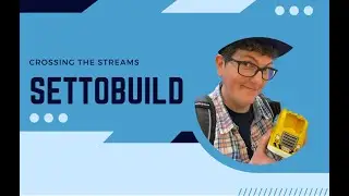 Crossing the Streams with SetToBuild
