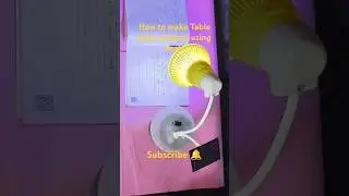 HOW TO MAKE TABLE LAMP USING WASTE ( VERY EASY ) | TABLE LAMP KAISE BANAYE| TABLE LAMP MAKING