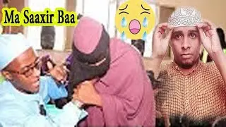 Ninkan ma saaxir Baa mise Raaqi Sh Rusheeye yare Goorta La ogaaday waxa uyahay u Qabto