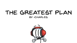 THE GREATEST PLAN - feat. Charles