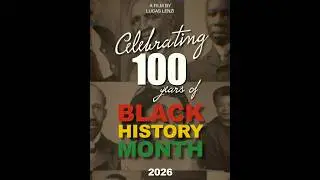 Celebrating 100 Years of Black History Month