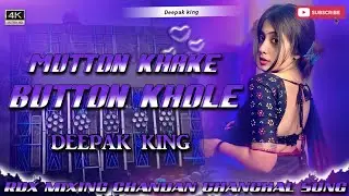 #rdx_mixing Mutton_Khake_Button_Khole DJ song Instagram trending song 