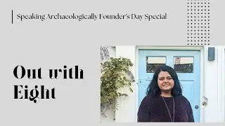 Founder's Day Special: Out with Eight