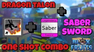 Venom + Dragon talon + Saber combo (very fast combo)