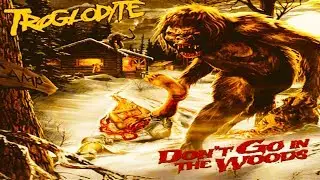 TROGLODYTE - Don't Go in the Woods [Full-length Album] Death Metal