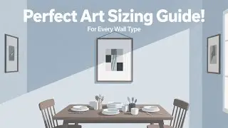 Perfect Art Sizing Guide For Every Wall Type