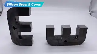 Silicon Steel E-Cores: the definitive guide