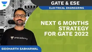 Next 6 Months Strategy for GATE 2022 | AIR 1 GATE 2022 | ECE | Siddharth Sabharwal
