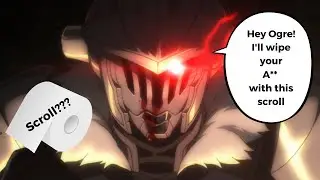 Weaponizing a portal scroll against an Ogre - Goblin Slayer