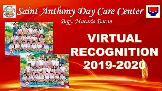 St. Anthony Day Care Center Virtual Recognition 2019-2020
