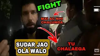 Mohit Chhikara Fight With OLA Cab Driver || Ola Cab Driver Scammed ||#news