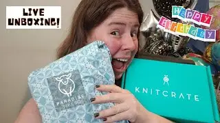 Mega Subscription Box Unboxing, LIVE!  - Paradise Fibers (Dec 2021), KnitCrates (Nov 2021) & More!
