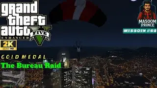 GTA V Enhanced | Mission #68 The Bureau Raid | Story Mission Gameplay | #gta5 #masoomprince