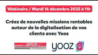🔴 Webinaire YOOZ // Créez de nouvelles missions rentables autour de la digitalisation de vos clients