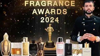 Fragrance Awards 2024 | Best Fragrances Ever Created