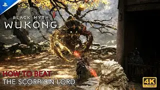 How to Beat The Scorpion Lord IN 2 MINUTES | Black Myth: Wukong Boss Guide (4K)