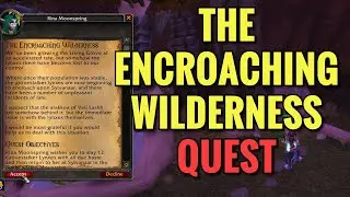 The Encroaching Wilderness Quest (WoW TBC)