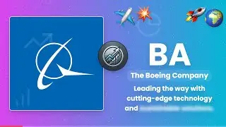 Boeing (BA) - The Future of Aviation and Space 🚀✈️
