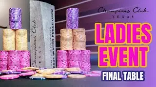 Winter Poker Open: Event #20 - $140 Ladies Event FINAL TABLE - $4,075 for FIRST PLACE!