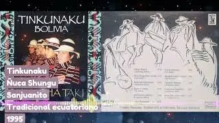 Tinkunaku - Ñuca Shungu