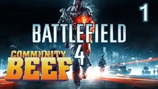 Community Beef | Battlefield 4 | (1)