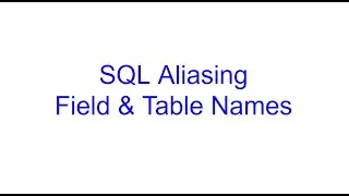 Aliasing Field & Table Names | Learn SQL from Scratch 5 | Kovolff