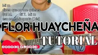 como tocar FLOR HUAYCHEÑA TUTORIAL DE GUITARRA// 🎵