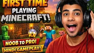Minecraft Pehli Baar Khela | First Time Gameplay | Hindi
