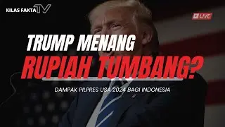 RUPIAH MELEMAH : DAMPAK PILPRES AS KEPADA INDONESIA