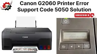 Canon G2060 Printer Error Support Code 5050 Solution || Step by Step