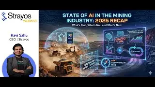 State of AI in the Mining Industry: 2025 Recap &mdash; What&rsquo;s Real, What&rsquo;s Not, and What&rsquo;s Next
