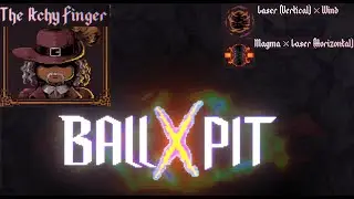 BALL x PIT Demo/The Archy Finger/The Bone Yard +6 speed. Laser Magma + Laser Wind guide. Insane DMG
