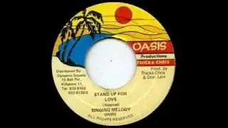Singing Melody,Stand Up For Love.