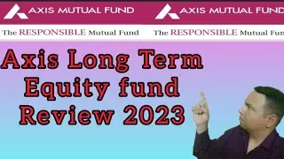 Axis Long Term Equity Fund Review