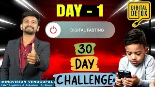DIGITAL DETOX - 30 Days Challenge | Episode - 1 | DIGITAL FASTING | MINDVISION VENUGOPAL || E6 TV