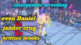🔥intergender Wrestling Match 🔥 Evan Daniel vs Brittnie Brooks vs Janrdar Crug | Triple Threat Fight 