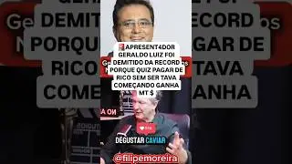 GERALDO LUIZ DEMITIDO DA TV #geraldolu&iacute;s #record #redetv #polemica #leodias #fofoca #treta #demiss&atilde;o