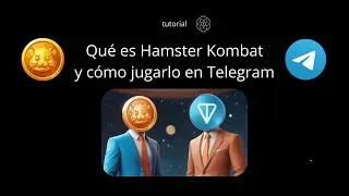 Qué es Hámster Kombat y cómo jugarlo de forma correcta en Telegram (en móvil)