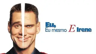 Eu, Eu mesmo e Irene Dupla Personalidade e Surto Psicótico