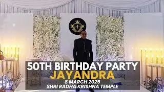 E2R: 50th Birthday Pooja | Jayandra | Shri Radha Krishna Temple | 8 Mar 2025