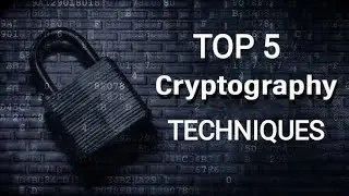 Top 5 Types of Encryption Algorithms (Cryptography)