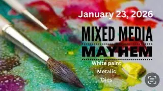 Mixed Media Mayhem/The Scrappy Square, январь, день 5, эскиз