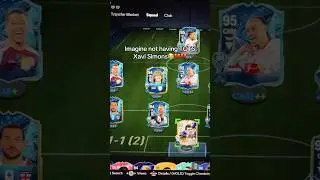 Imagine not having Xavi Simons😭💔💔 #eafc25 #fc25 #ultimateteam #fifa #fyp #viral