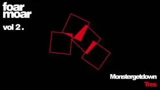 Monstergetdown - Tres