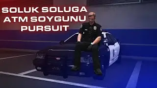 Nathan Anderson | Soluk Soluğa ATM Soygunu Pursuit | VennyV Roleplay V3.0