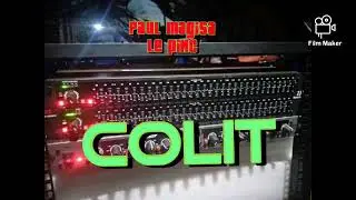 colit by paul mugisa le pinc pm