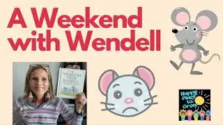 A Weekend with Wendell by Kevin Henkes @happyplacetogrow