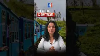 The Benefits of Travelling Slow in India!