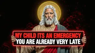GOD SAYS: This Is a Divine Emergency Alert for Parents | God's Message For You Today