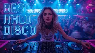 Best Italo Disco 80s | Italian Euro Disco DJ Mix & Timeless Club Sound